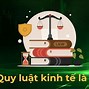 Quy Luật Kinh Tế Là Quy Luật Đặc Thù