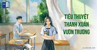 Thanh Xuân Vườn Trường Truyện